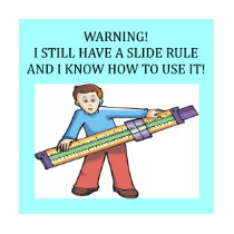 slide rule math humor t-shirts by jimhartley slide rule math humor t-shirts