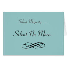 Slient Majority Greeting Card