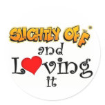 Slightly off and Loving It stickers