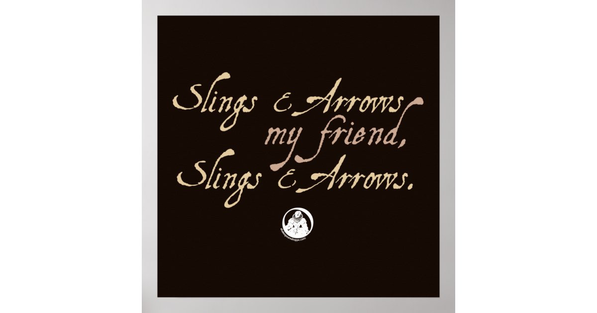 Slings and Arrows Poster Zazzle