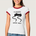 Slippery When Wet Ringer