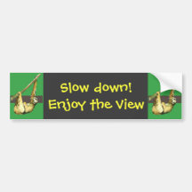 Sloth -enjoy the view bumper stickers