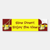 Sloth -Enjoy the view Bumper Stickers