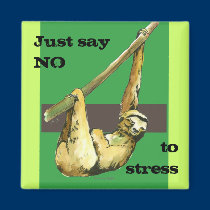 Sloth -Just Say NO magnets