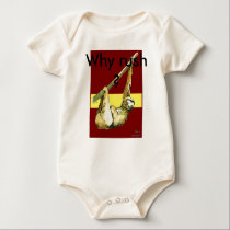 Sloth -Why Rush? t-shirts