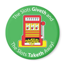 Slots Giveth and Taketh magnets by mariabellimages Slots Giveth and Taketh magnets