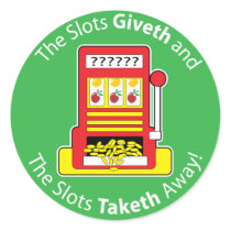 Slots Giveth and Taketh stickers by mariabellimages Slots Giveth and Taketh stickers
