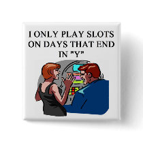 SLOTS player joke Buttons