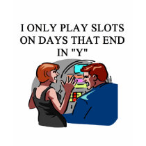 SLOTS player joke t-shirts
