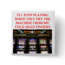 SLOTS slot machine Pinback Buttons