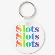 Slots Slots Slots keychains by BlueSunArt Slots Slots Slots keychains
