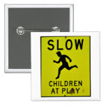 Slow Children at Play buttons