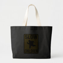 Funny Sign Parody on Slow Children Fat Kid Street Sign Parody Funny Bags By Strk3