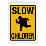 Slow Children fat kid street sign parody funny cards