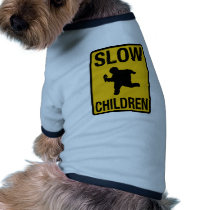 Slow Children fat kid street sign parody funny pet clothing by strk3 Slow Children fat kid street sign parody funny pet clothing