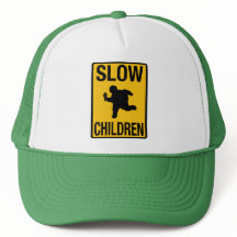 Funny Sign Parody on Slow Children Fat Kid Street Sign Parody Funny Hat