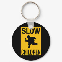 Slow Children fat kid street sign parody funny keychains