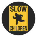 Slow Children fat kid street sign parody funny stickers