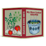 Slow Cooker Recipes Binder