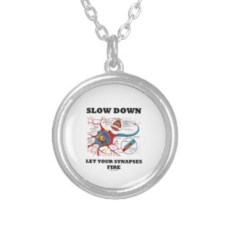 Slow Down Let Your Synapses Fire Neuron / Synapse Jewelry