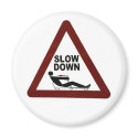 SLOW DOWN magnets