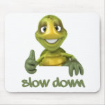 Slow Down ! Mouse Mats