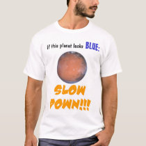 Slow Down!!! t-shirts by GileadPellaeon Slow Down!!! t-shirts