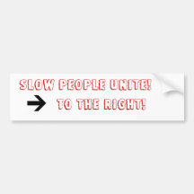Slow Driver Bumper Sticker