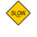 Slow-food Tee Shirts