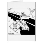 Slow Men at Work cards