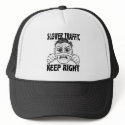 Slower Traffic Keep Right cap hats