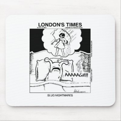 Slug Nightmares Funny Cartoon Gifts & Tees Mouse Pad by beardiethor123