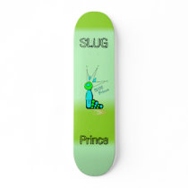 Slug Prince Board skateboards
