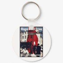 Slums Breed Crime keychains