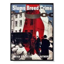 Slums Breed Crime posters