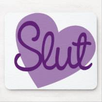 Slut Mouse Pads