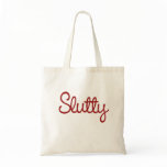 Slutty bags