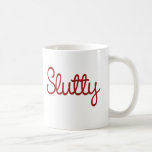 Slutty Mug