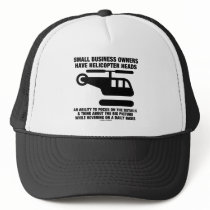Small Business Owners Have Helicopter Heads