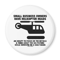 Small Business Owners Have Helicopter Heads