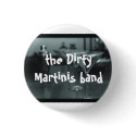 small buttons, the Dirty Martinis band by TheDirtyMartinisBand small buttons, the Dirty Martinis band