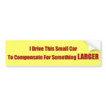Small Car, Compensation Bumper Sticker