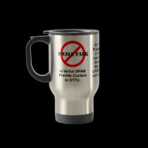 Small Talk is Verbal SPAM 2 mugs