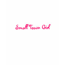 Small Town Girl-Long Sleeve T-Shirt-Fitted by pammys Small Town Girl-Long Sleeve T-Shirt-Fitted