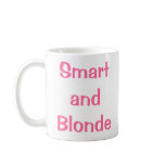 Smart and Blonde Mugs