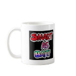 Smart As Bait Coffee Mug