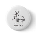 Smart Ass button by MsMihalov Smart Ass button