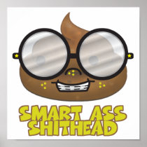 smart ass shithead poster