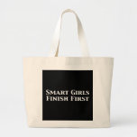Smart Girls Finish First Gifts Canvas Bags
