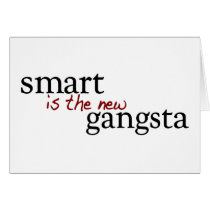 Smart Is The New Gangsta Cards